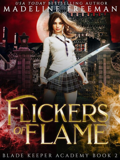 Title details for Flickers of Flame by Madeline Freeman - Available